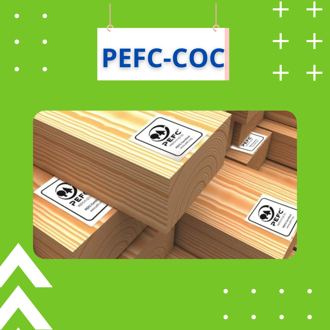 Chứng Nhận PEFC-CoC - Quản Lý Lương